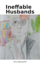 Ineffable Husbands (Thingies) by honeybeeparker