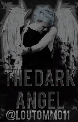 The Dark Angel (Michael Clifford FanFic) cover