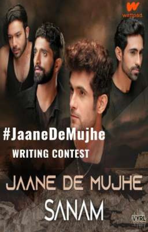 #JaaneDeMujhe Writing Contest by VYRLOriginals