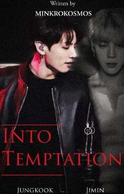 Into Temptation ➳ jikook (Completed) cover