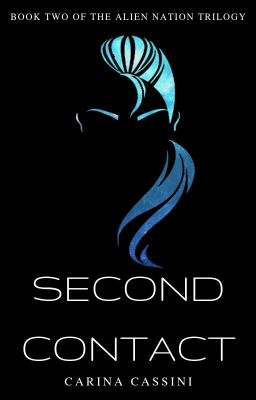 Second Contact [Alien Nation #2] (#Wattys2019) cover