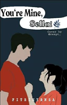 YOU'RE MINE, SELLA! | ✓ cover