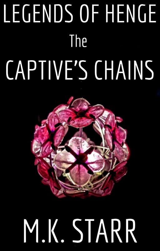 The Captive's Chains - Book 3 of the Legends of Henge Series by mkstarr1