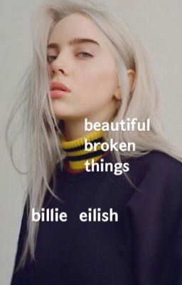 beautiful broken things | billie eilish  cover