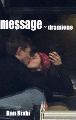 message ~ dramione ✔ cover