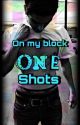 On My Block One Shots by AmandaPrintz