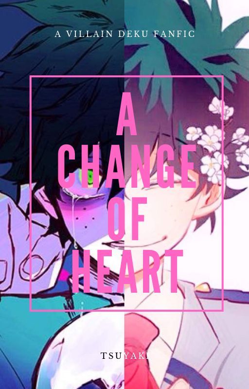 A Change Of Heart ✓ by Tsuyaki