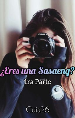 ¿Eres una Sasaeng? (1ra Parte) [TERMINADA] (Wattys 2020)  cover