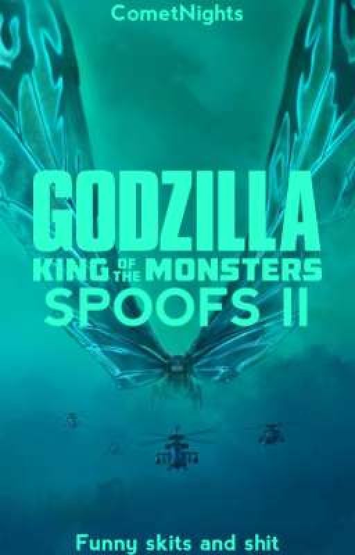 GODZILLA: KOTM SPOOFS II by CometNights