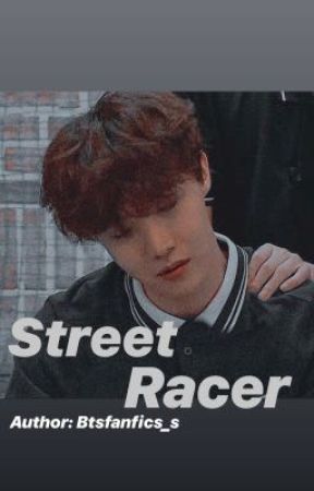 Street Racer by btsfanfics_s