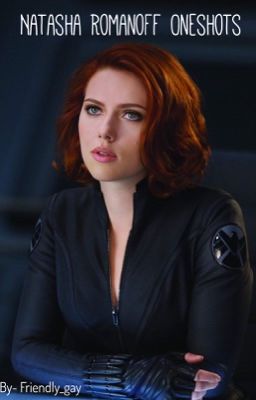 Natasha Romanoff oneshots (for Female Reader) cover