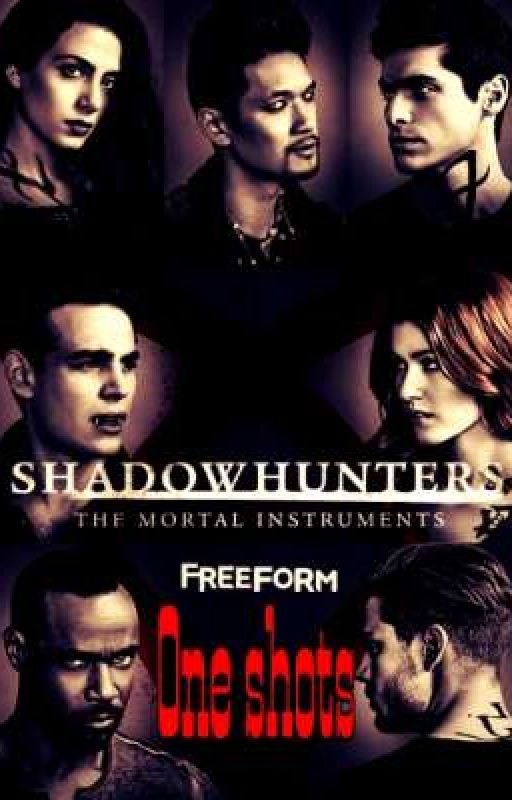 Shadowhunters: One Shots by LucyEdwards643