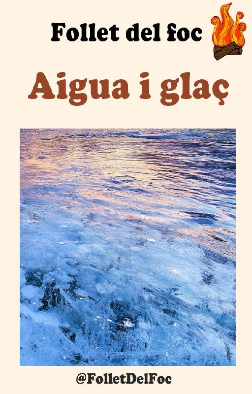 Aigua i glaç by FolletDelFoc