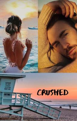 Crushed (Chris Evans Fan-Fic)✅ cover