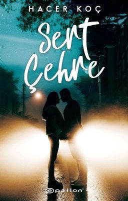 SERT ÇEHRE (KİTAP OLDU.)  cover