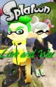 Splatoon: Love and War (Marie X Agent 4 [Male]) Book 1 *COMPLETE* by MachoMan818