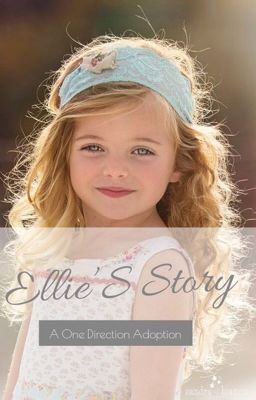 Ellie's story ... A One Direction Adoption Story  cover