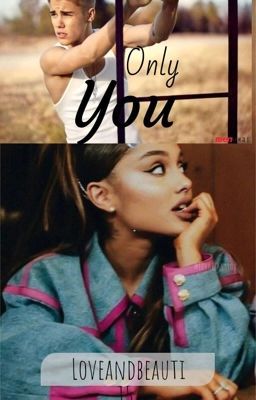 Only You ~a Jariana fanfic  cover