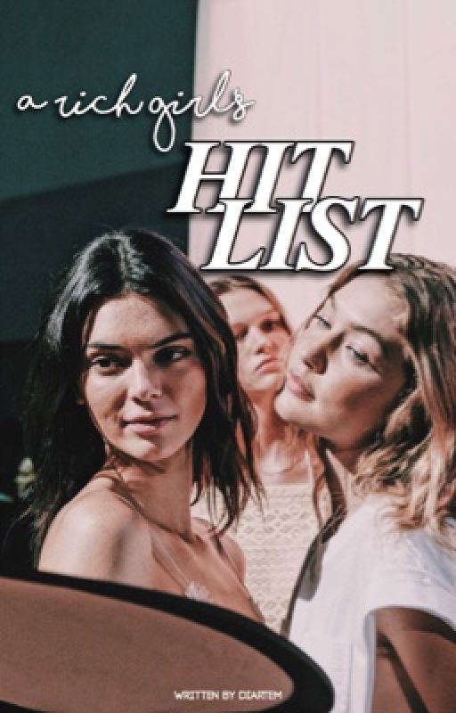 A Rich Girl's Hit List by diartem