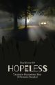 Hopeless (Yandere Homeless Boy X Female Reader) by FoodLover159