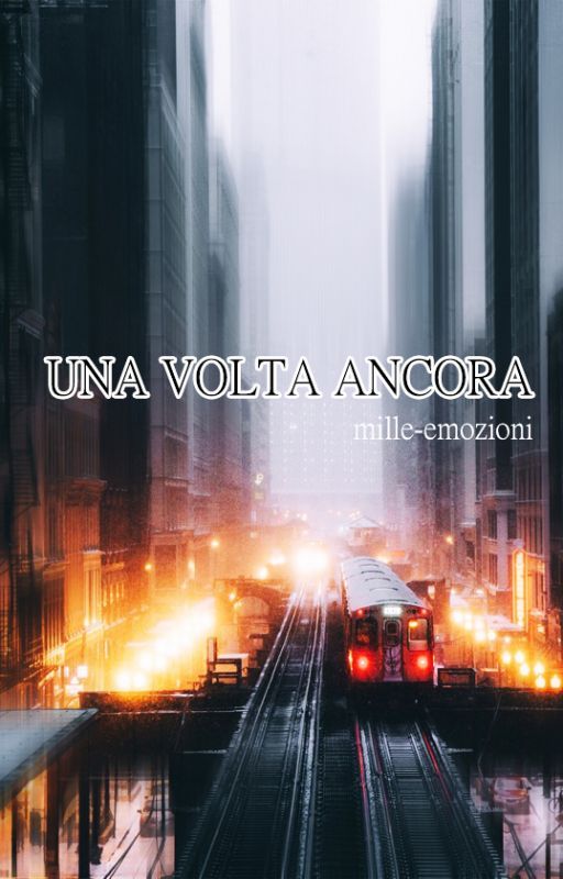 Una volta ancora by mille-mozioni