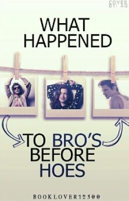 What happened to Bro's before Hoes? cover