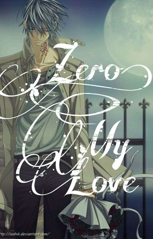 Zero, My Love by BlueStrxberryy