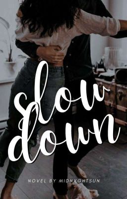 Slow Down | ✓ cover