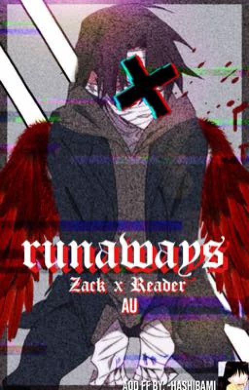 runaways / zack x reader / AOD AU by nexlux