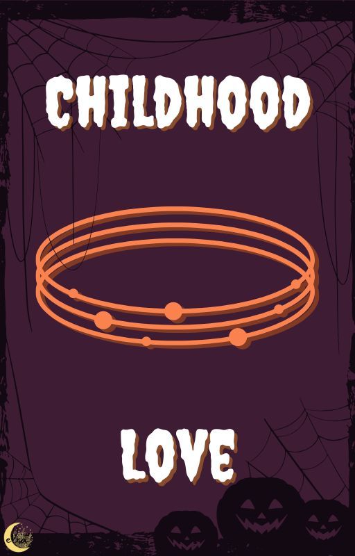 ➤ Childhood Love | complete by pink_star01