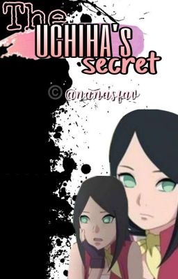 THE UCHIHA'S SECRET ✔️|| Boruto x reader  cover