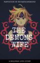 The Demons Wife [Meliodas] by bethanyjanebooks