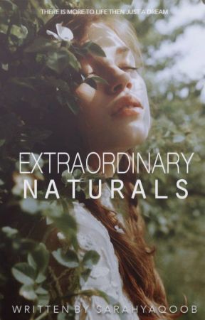 ExtraOrdinary Naturals  [EDITING] by SarahYBooks-