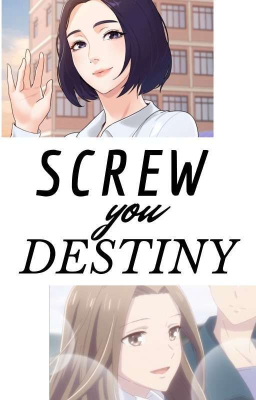 Screw You, Destiny by isolophilia101