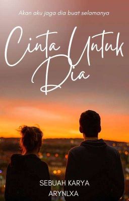 Cinta Untuk Dia ✔ cover