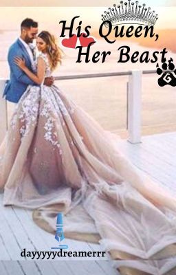 His Queen, Her Beast✔ cover