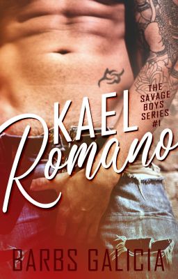 The Savage Boys Series #1: Kael Romano cover