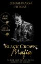 [C]Black Crown|Mafia • 𝐵𝒞𝑀✓  by fierose_