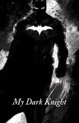 My Dark Knight cover