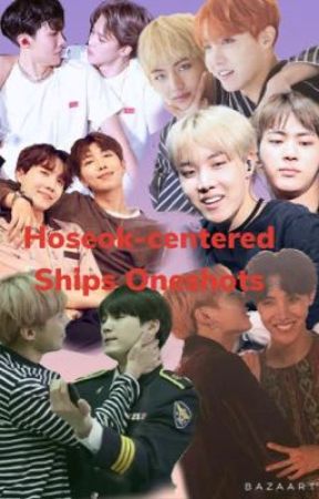 Hoseok-centered ships (Oneshots) by WashWithSOPE