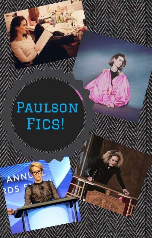 Sarah Paulson Characters by thegayestsupreme