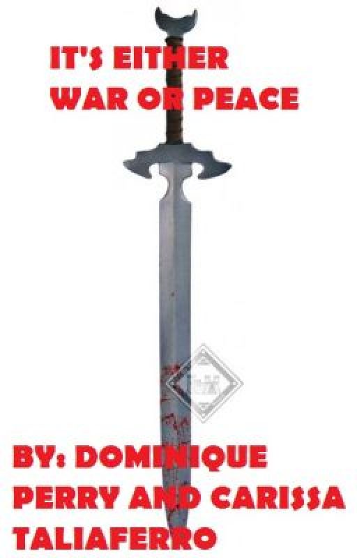 It's Either War or Peace (A Twilight and Percy Jackson FanFiction) by DominiquePerry