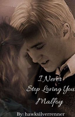 I Never Stop Loving You, Malfoy  cover