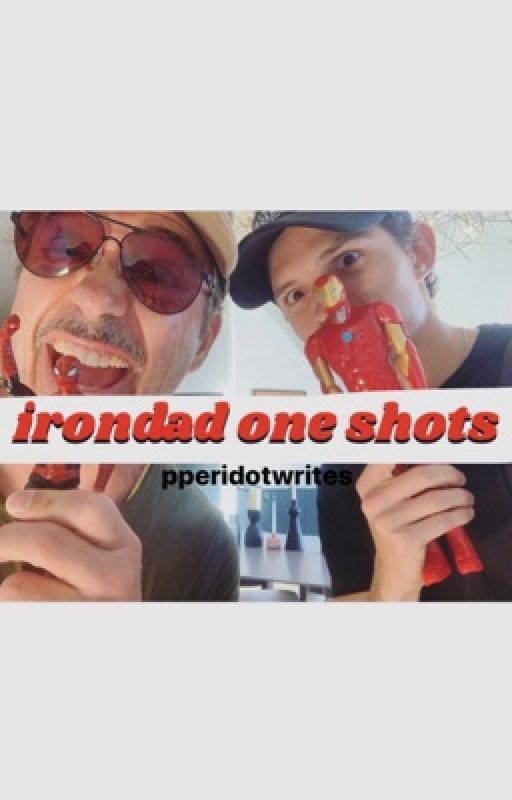 Irondad and Spiderson oneshots  by adreamofflight