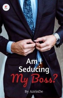 Am I Seducing My Boss? cover