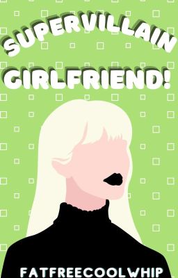 Supervillain Girlfriend! cover