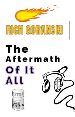 Rich Goranski - The Aftermath Of It All cover