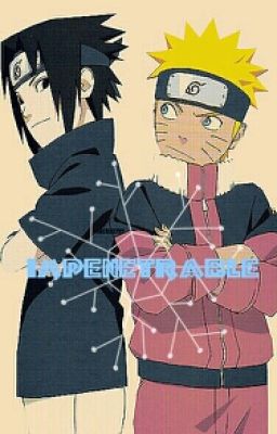 Impenetrable {Naruto Fan-Fic} cover