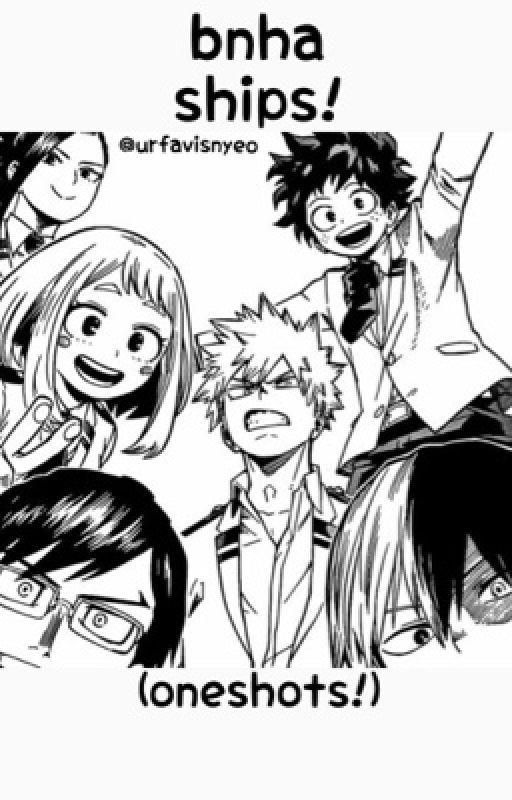 [DISCONTINUED] bnha ships! (oneshots!) by floofymegan