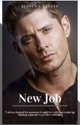 New Job  (Jensen X Reader) cover